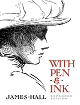 With Pen & Ink -  James Hall