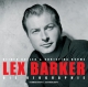 Lex Barker: Die Biographie - Mit vielen bislang unveröffentlichten Privatfotos