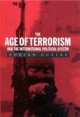 The New Age of Terrorism and the International Political System - Adrian Guelke