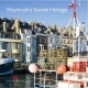 Weymouth's Seaside Heritage - Allan Brodie; Colin Ellis; Stuart David; Gary Winter