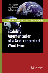 Stability Augmentation of a Grid-connected Wind Farm - S. M. Muyeen, Junji Tamura, Toshiaki Murata