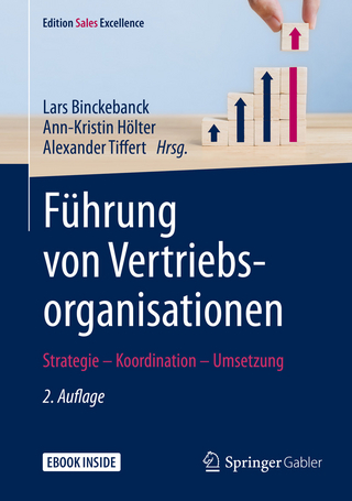 Führung von Vertriebsorganisationen - Lars Binckebanck; Ann-Kristin Hölter; Alexander Tiffert