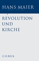 Gesammelte Schriften Bd. I: Revolution und Kirche