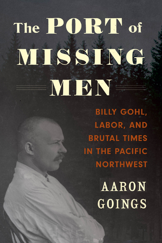 The Port of Missing Men - Aaron Goings