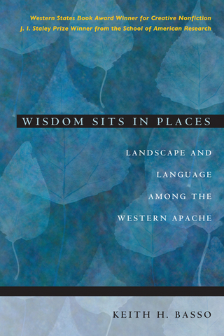 Wisdom Sits in Places - Keith H. Basso
