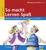 So macht Lernen Spaß - Wolfgang Endres