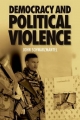 Democracy and Political Violence - John Schwarzmantel