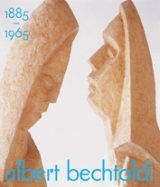 Albert Bechtold 1885-1965 - Ingrid Adamer