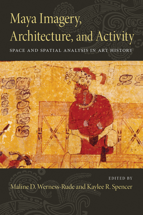 Maya Imagery, Architecture, and Activity - 