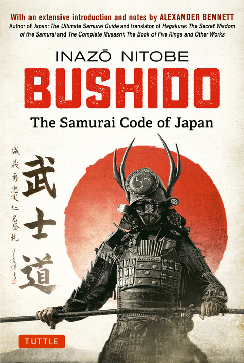Bushido: The Samurai Code of Japan -  Inazo Nitobe