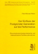 Der Einfluss der Postgründer-Generation auf die Performance: Eine empirische Analyse deutscher und österreichischer Familienunternehmen (FGF Entrepreneurship-Research Monographien)