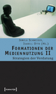 Formationen der Mediennutzung II - Irmela Schneider; Isabell Otto