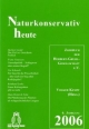 Naturkonservativ heute: Jahrbuch 2006