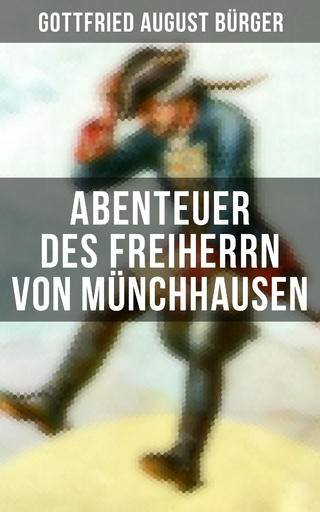 Abenteuer des Freiherrn von Münchhausen - Gottfried August Bürger