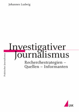Investigativer Journalismus - Johannes Ludwig