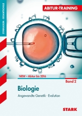 Abitur-Training - Biologie 2 Nordrhein-Westfalen - Rolf Brixius, Werner Bils