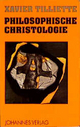 Philosophische Christologie: Eine Hinführung (Sammlung Theologia Romanica)