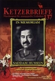 Ketzerbriefe, Nr. 137: In Memoriam Saddam Hussein - Zur Ermordung des irakischen Staatspräsidenten