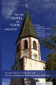 "Als der Teufel den Turm verdrehte": 750 Jahre Kirche in Grötzingen und 450 Jahre Evangelische Kirchengemeinde Grötzingen