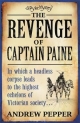 Revenge Of Captain Paine - Andrew Pepper