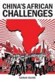 China's African Challenges - Sarah Raine