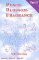 Peace-Blossom-Fragrance, Part 2 - Sri Chinmoy