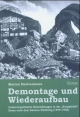 Demontage und Wiederaufbau: industriepolitische Entwicklungen in der " Kruppstadt " Essen nach dem Zweiten Weltkrieg (1945-1956)
