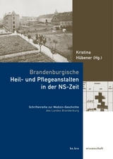 Brandenburgische Heil- und Pflegeanstalten in der NS-Zeit - 