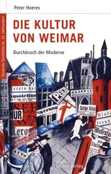 Die Kultur von Weimar - Peter Hoeres