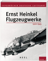 Ernst Heinkel Flugzeugwerke 1922-1945 - Volker Koos