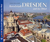 DRESDEN –&nbsp;Barockstadt Dresden und das Elbtal - Christine von Brühl