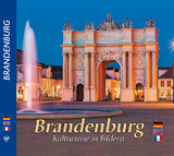 BRANDENBURG - Kulturreise in Bildern - 