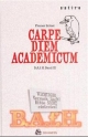 Carpe Diem Academicum -- B.A.f.H. III