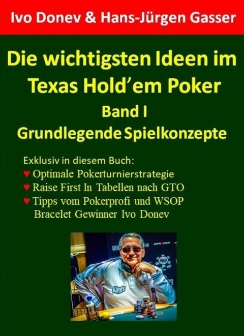 Die wichtigsten Ideen im Texas Hold'em Poker -  Hans-Jürgen Gasser