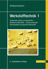 Werkstofftechnik 1 - Wolfgang Bergmann