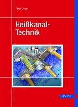 Heißkanal-Technik - Peter Unger