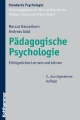 Pädagogische Psychologie - Marcus Hasselhorn;  Andreas Gold