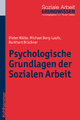 Psychologische Grundlagen der Sozialen Arbeit - Rudolf Bieker;  Dieter Wälte;  Michael Borg-Laufs;  Burkarth Brückner