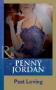 Past Loving (Mills & Boon Modern) - Penny Jordan