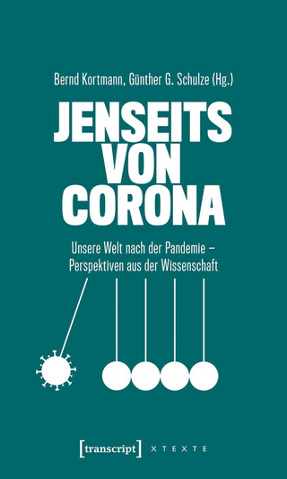 Jenseits von Corona - Bernd Kortmann; Günther G. Schulze
