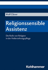 Religionssensible Assistenz - Wolf Clüver