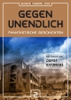 GEGEN UNENDLICH - Phantastische Geschichten - Michael Blasius;  Uwe Durst;  Andreas Fieberg;  Hubert Katzmarz;  Joachim Pack