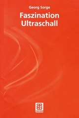 Faszination Ultraschall - Georg Sorge