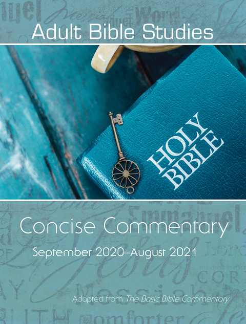 Adult Bible Studies Concise Commentary September 2020-August 2021 - 