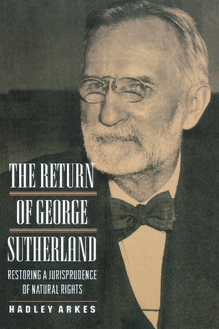 Return of George Sutherland - Hadley Arkes
