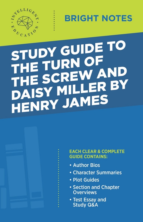 Study Guide to The Turn of the Screw and Daisy Miller by Henry James - 
