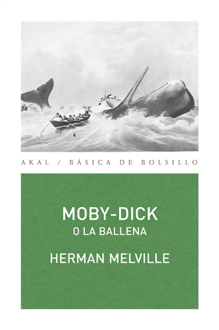 Moby-Dick o la ballena - Herman Melville