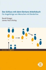 Das Schluss-mit-dem-Eiertanz-Arbeitsbuch - Randi Kreger, James P Shirley