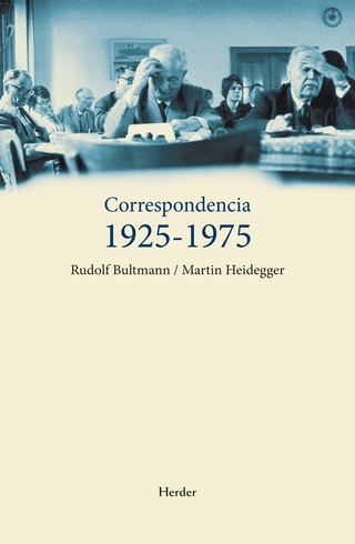 Correspondencia 1925-1975 - Rudolf Bultmann; Martin Heidegger