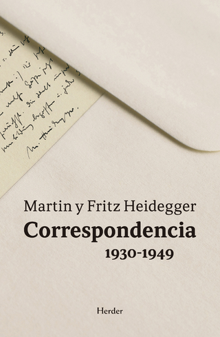 Correspondencia 1930-1949 - Martin Heidegger; Fritz Heidegger